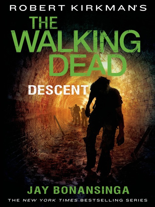 Title details for The Walking Dead: Descent by Jay Bonansinga - Available